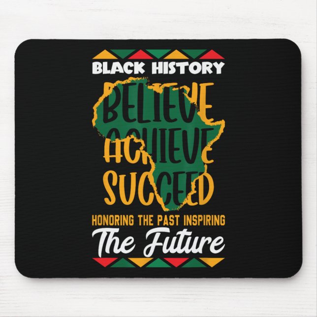 Honoring The Past Inspiring The Future Black Histo Mouse Pad (Front)