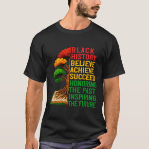 Honoring The Past Inspiring The Future Black Histo T-Shirt