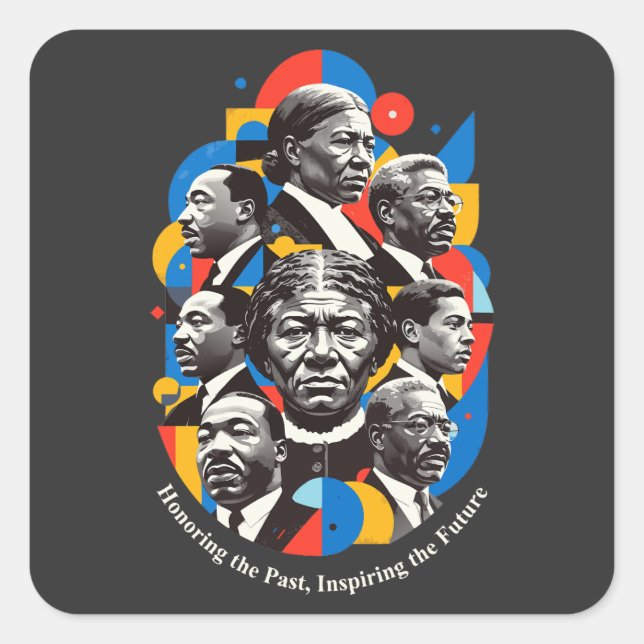 Honoring The Past, Inspiring The future Square Sticker (Front)