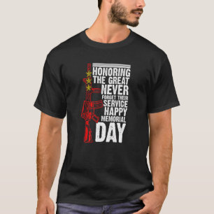 Honoring Vetrans Happy Memorial Day The Brave T-Shirt