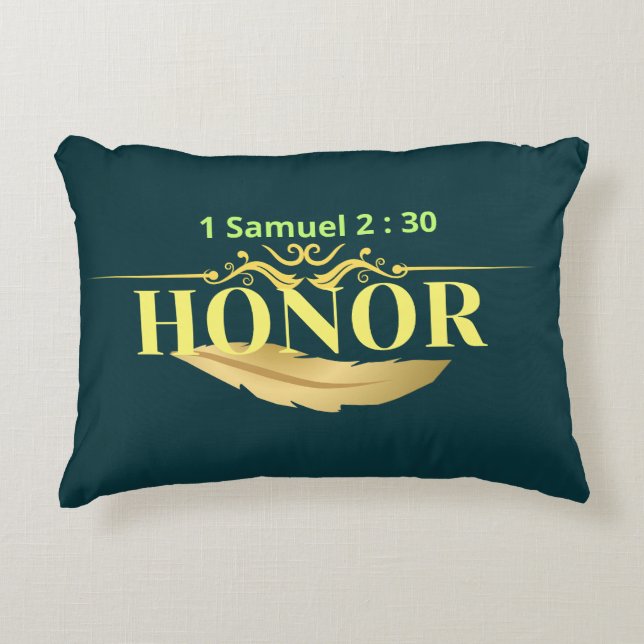 Honour (1 Samuel 2:30) Pillow (Front)