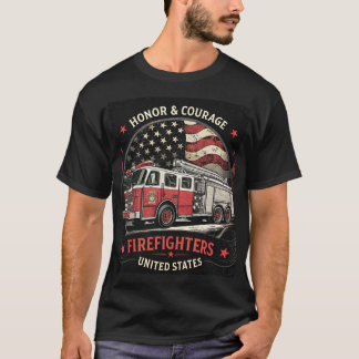 Honour and Courage Firefighters United States T-Shirt
