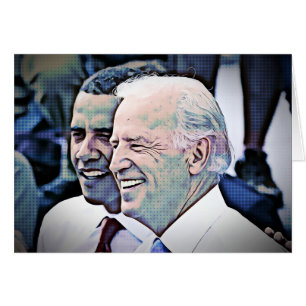 Honour, Dignity and Class, Obama and BIden Card