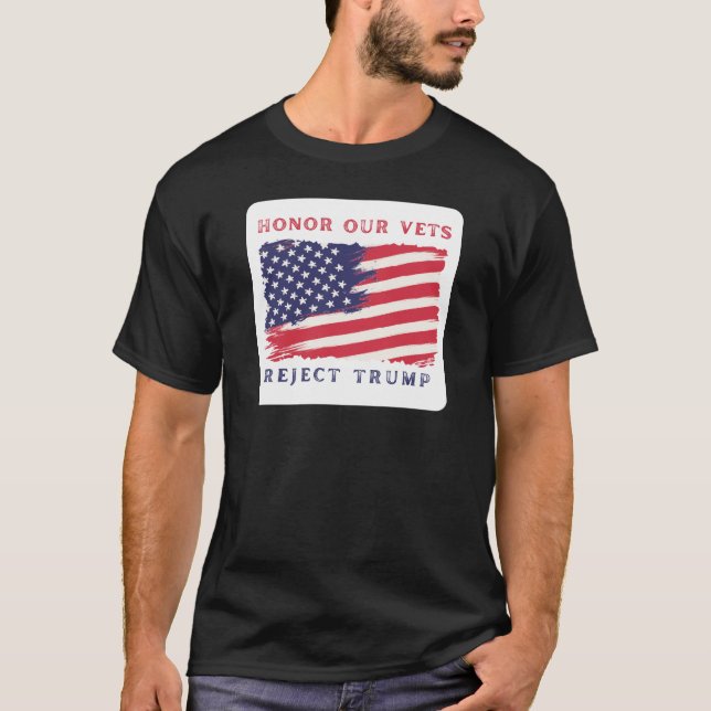 Honour Our Vets, Not Trump shirt (Front)
