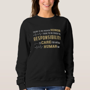 Honour Paramedic Fits Aid Ambulance EMS EMT Funny Sweatshirt