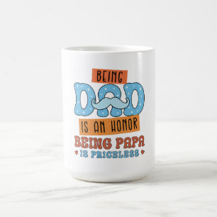  Honour & Priceless Love – The Perfect Father’s Da Coffee Mug