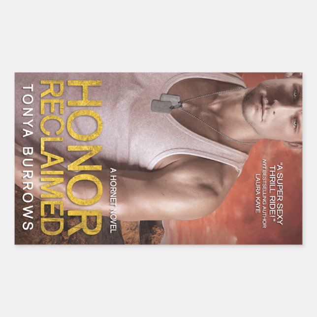 Honour Reclaimed by Tonya Burrows Rectangular Sticker (Front)