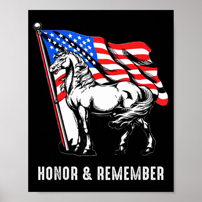 Honour Remember Patriotic Horse American Flag Poster (Front)