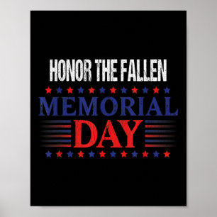 Honour The Fallen Patriotic - Memorial Day Poster