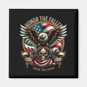 Honour The Fallen Thank The Living Eagle Memorial Magnet