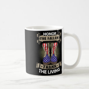 Honour The Fallen Thank The Living Memorial Day Coffee Mug