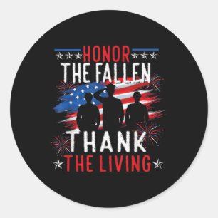 Honour The Fallen Thank The Living Memorial Day Ve Classic Round Sticker