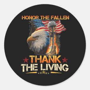 Honour The Fallen Thank The Living Memorial Day Ve Classic Round Sticker