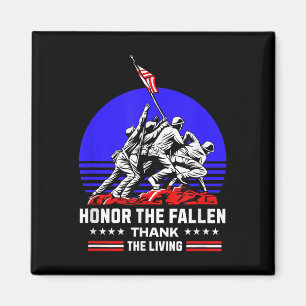 Honour The Fallen Thank The Living Military Magnet