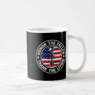 Honour The Fallen Thank The Living Patriotic Coffee Mug