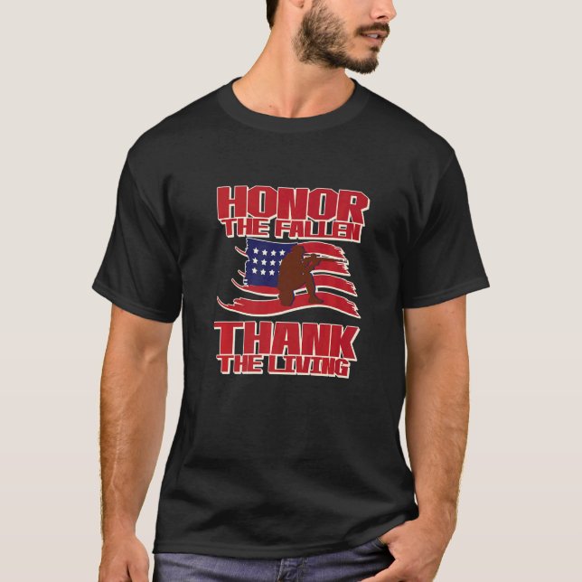 Honour The Fallen Thank The Living Patriotic Memor T-Shirt (Front)