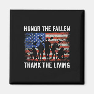 Honour The Fallen Thank The Living Soldiers Memori Magnet