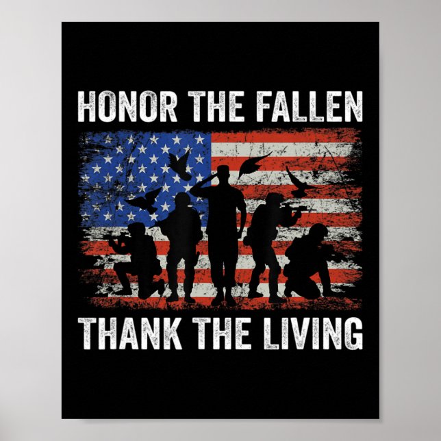 Honour The Fallen Thank The Living Soldiers Memori Poster (Front)