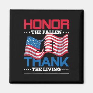 Honour The Fallen Thank The Living USA Flag Memori Magnet