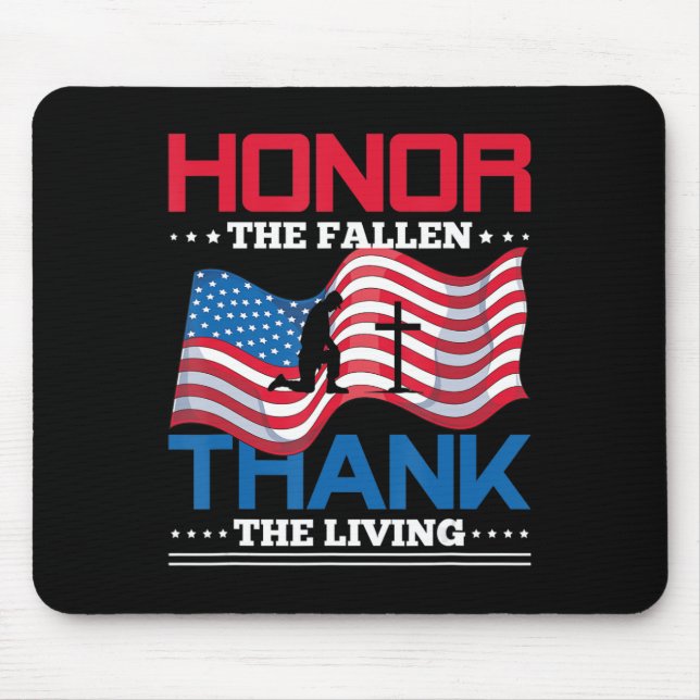 Honour The Fallen Thank The Living USA Flag Memori Mouse Pad (Front)