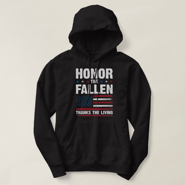 Honour the fallen thanks the Living Veterans Day 1 Hoodie (Design Front)