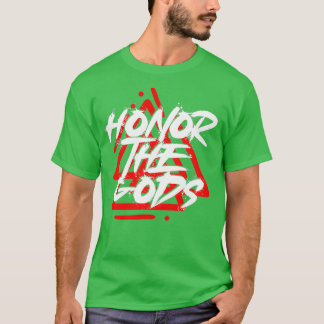 Honour the viking gods T-Shirt