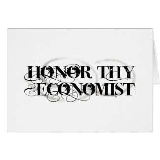 Honour Thy Economist