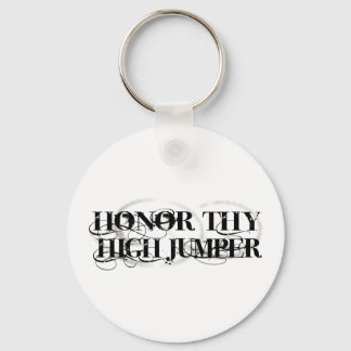 Honour Thy High Jumper Key Ring