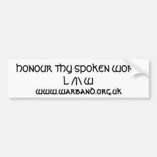 HONOUR THY SPOKEN WORD BUMPER STICKER