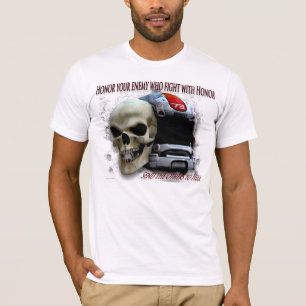 Honour your enemy T-Shirt