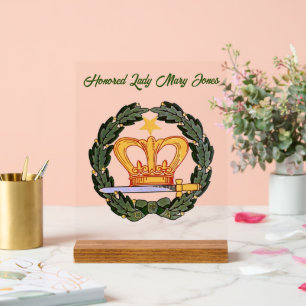 Honoured Lady Acrylic Sign