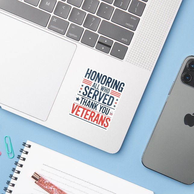 Honouring All Who Served Thank You Veterans Day  (Laptop w/ iPhone)