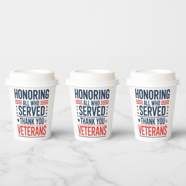 Honouring All Who Served Thank You Veterans Day  Paper Cups (Multi)