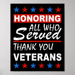 Honouring All Who Served, Thank You Veterans Day  Poster