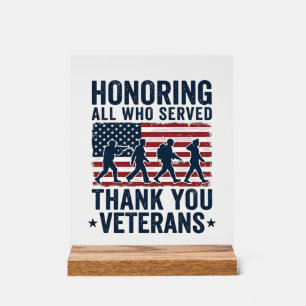 Honouring All Who Served Thank You Veterans Shirt_ Acrylic Sign