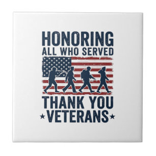 Honouring All Who Served Thank You Veterans Shirt_ Ceramic Tile