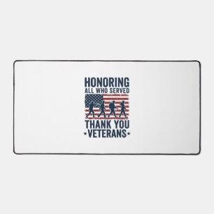 Honouring All Who Served Thank You Veterans Shirt_ Desk Mat