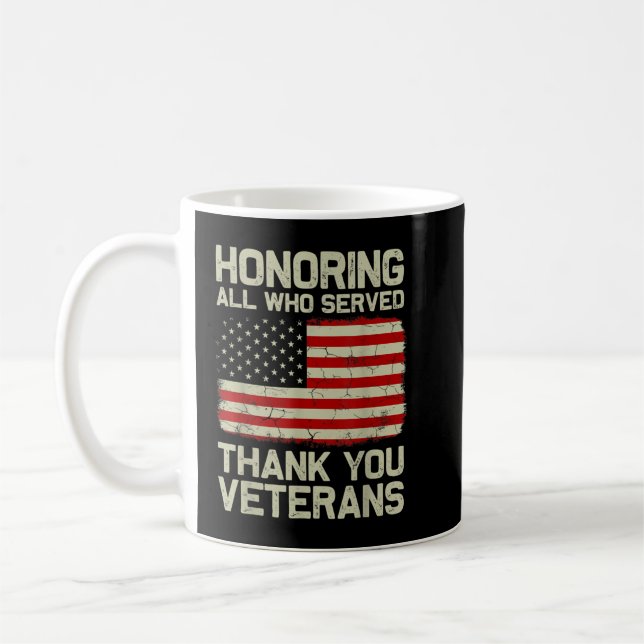 Honouring All Who Served Thank You Veterans Vetera Coffee Mug (Left)