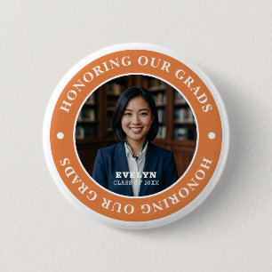 Honouring Our GRADS 20XX Graduation Photo 6 Cm Round Badge