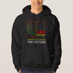 Honouring Past Inspiring Future African Black His Hoodie