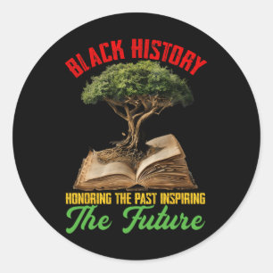 Honouring Past Inspiring Future African Roots Blac Classic Round Sticker