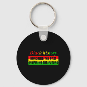 Honouring Past Inspiring Future Black History Mont Key Ring