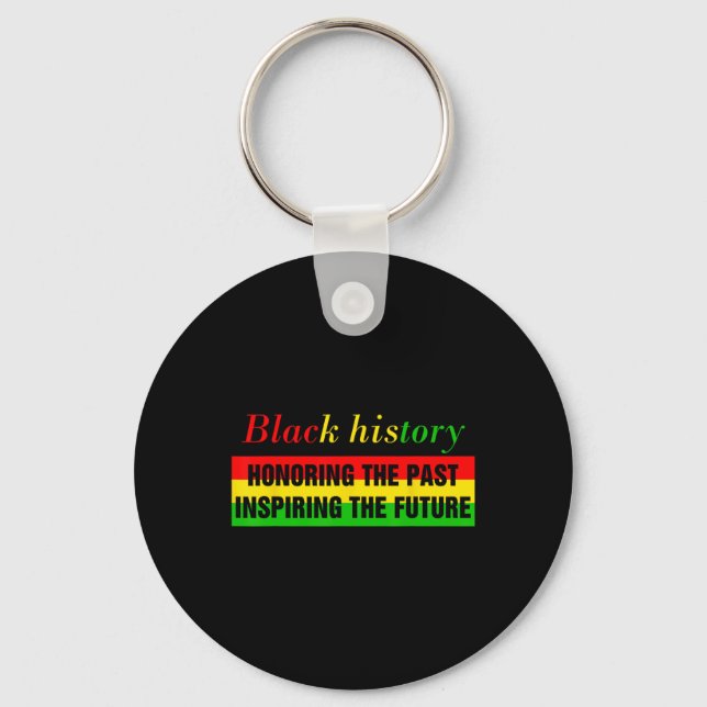 Honouring Past Inspiring Future Black History Mont Key Ring (Front)