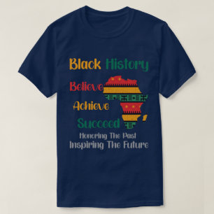 Honouring Past Inspiring Future Black History Mont T-Shirt