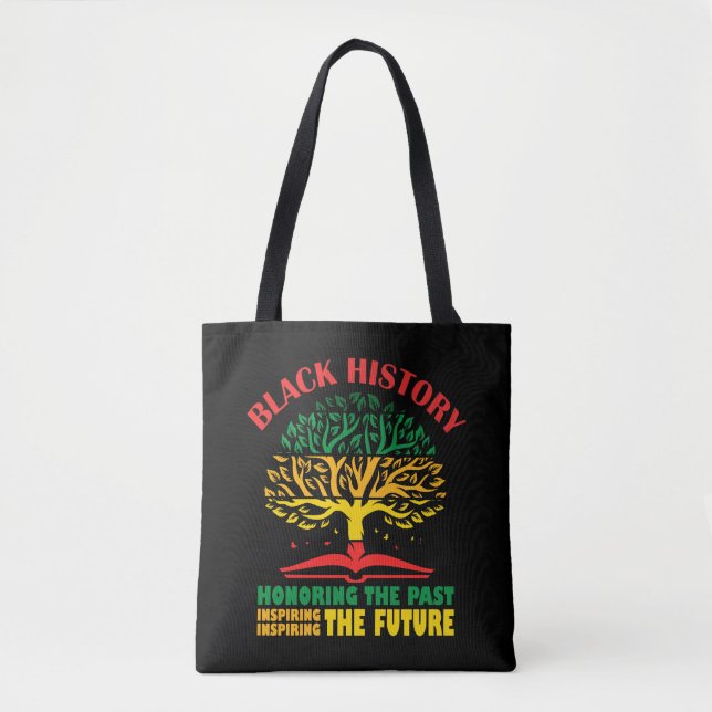 Honouring Past Inspiring The Future Black History  Tote Bag (Front)