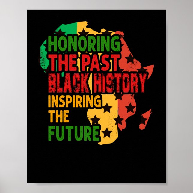Honouring The Past Black History Inspiring The Fut Poster (Front)