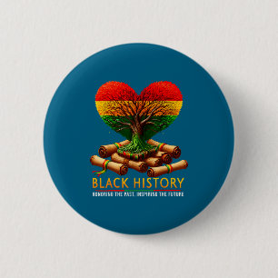 Honouring the past inspiring the future black 6 cm round badge