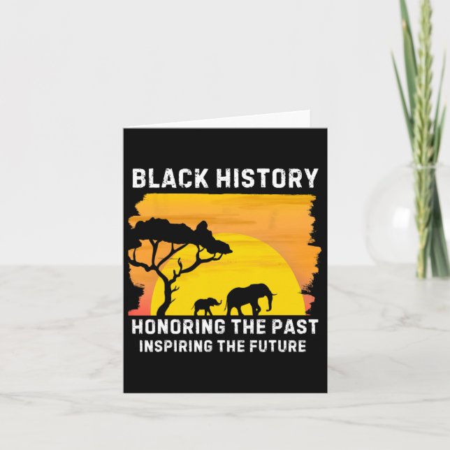 Honouring The Past Inspiring The Future Black Hist Card (Front)