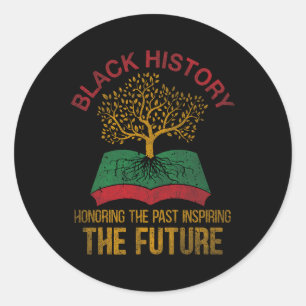 Honouring The Past Inspiring The Future Black Hist Classic Round Sticker