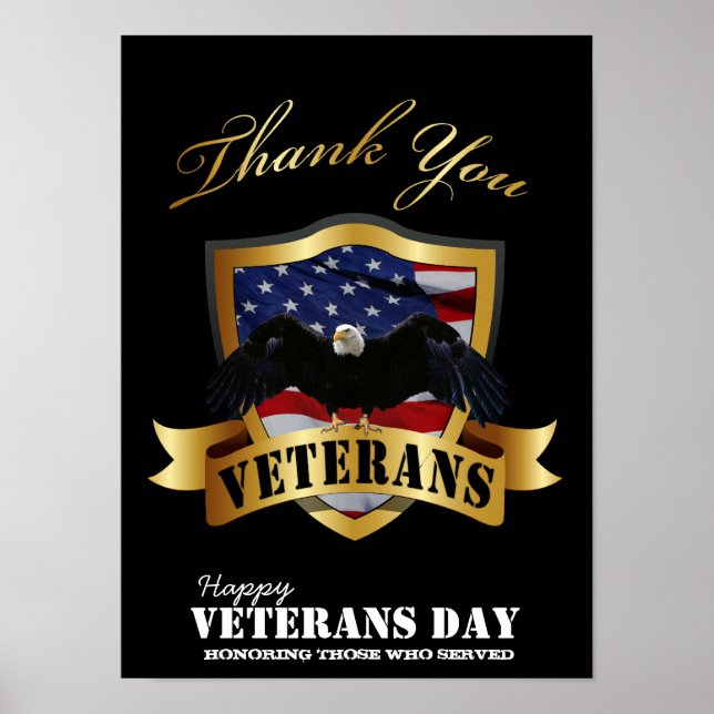 Honouring those who served.  Happy Veterans Day Poster (Front)